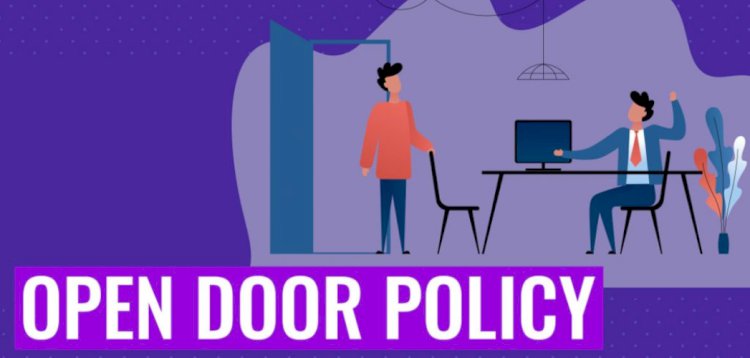 What is Open Door Policy ?
